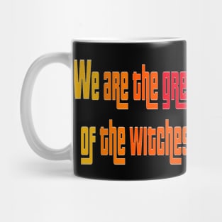 We are the great granddaughters Mug